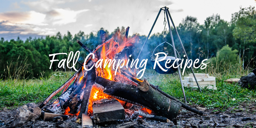 5 Surefire Fall Camping Recipes