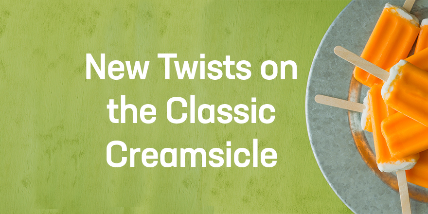 New Twists on the Classic Creamsicle
