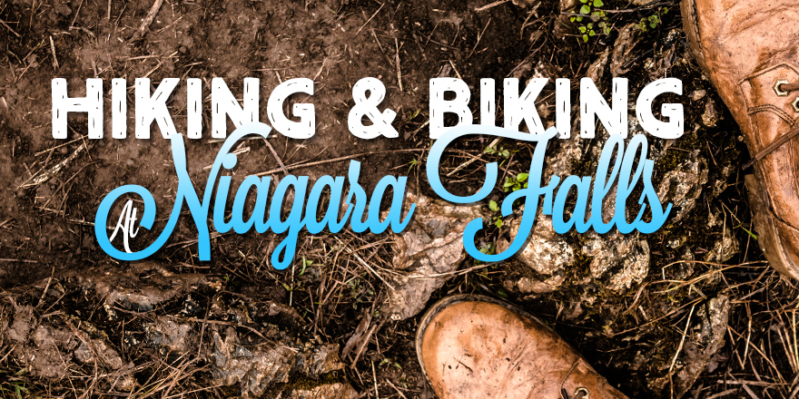 Top Hiking & Biking Trails in Niagara Falls