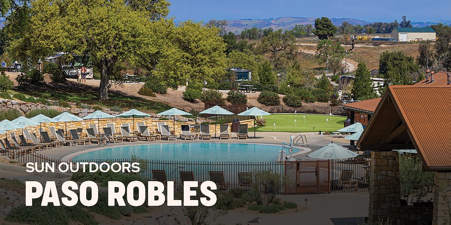 Vacation in California Wine Country at Sun Outdoors Paso Robles