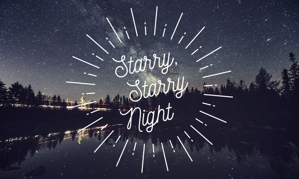 Starry, Starry Nights