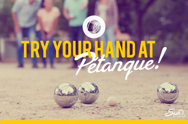 Try Your Hand at Pétanque